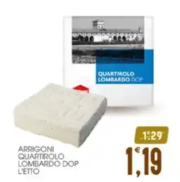SpesAmica ARRIGONI QUARTIROLO LOMBARDO DOP offerta