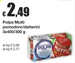 Sì con te Polpa Mutti pomodoro/datterini offerta