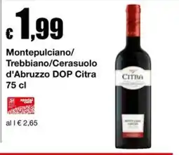Sì con te Supermercati Citra Montepulciano/Trebbiano/Cerasuolo d'Abruzzo DOP offerta