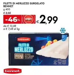 Bennet Filetti di merluzzo surgelato Bennet offerta