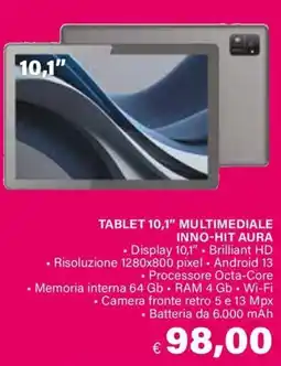Il Gigante TABLET 10,1" MULTIMEDIALE INNO-HIT AURA offerta
