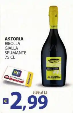 Supermercati Bruscoli ASTORIA RIBOLLA GIALLA SPUMANTE offerta