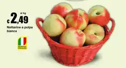 Sì con te Superstore Nettarine a polpa bianca offerta