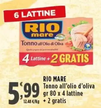 Rossotono Carrefour RIO mare Tonno all’olio di Oliva offerta