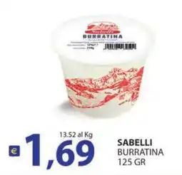 Supermercati Bruscoli SABELLl BURRATINA offerta