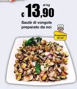 Sì con te Superstore Sauté di vongole preparato da noi offerta