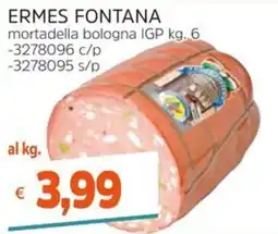 Stop&Shop ERMES FONTANA mortadella bologna IGP offerta