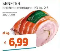 Stop&Shop SENFTER porchetta montagna offerta