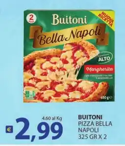 Supermercati Bruscoli Buitoni Pizza Bella Napoli offerta