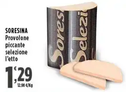 Rossotono Carrefour SORESINA Provolone piccante selezione offerta