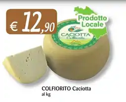 Supermercati Bruscoli COLFIORITO Caciotta offerta