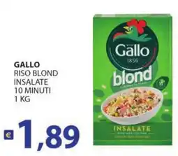 Supermercati Bruscoli Gallo Riso Blond Insalate offerta