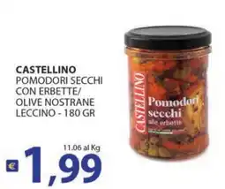 Supermercati Bruscoli CASTELLINO Pomodori secchi con erbette/olive nostrane offerta