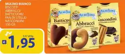 Supermercati Bruscoli MULINO BIANCO BISCOTTI ABBRACCI/ BATTICUORI/ PAN DI STELLE/ NASCONDINI offerta