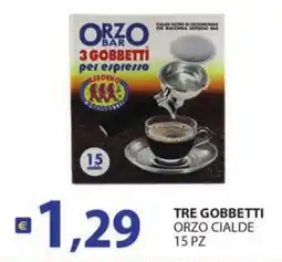 Supermercati Bruscoli ORZO BAR 3 GOBBETTI per espresso offerta