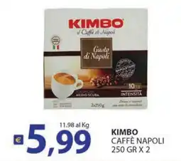 Supermercati Bruscoli KIMBO CAFFÈ NAPOLI offerta