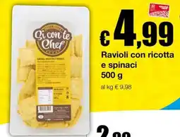 Sì con te Superstore Gi con te Chef Ravioli con ricotta e spinaci offerta