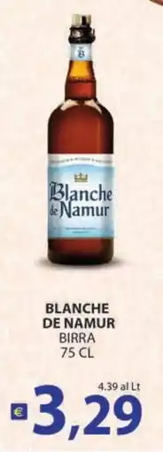 Supermercati Bruscoli Blanche de Namur Birra offerta