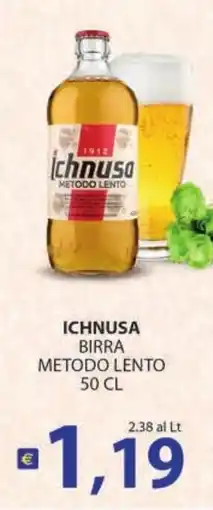 Supermercati Bruscoli Ichnusa Birra Metodo Lento offerta