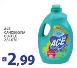 Supermercati Bruscoli ACE CANDEGGGINA GENTILE offerta