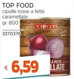 Stop&Shop TOP FOOD cipolle rosse a fette caramellate offerta