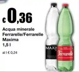 Sì con te Superstore Acqua minerale Ferrarelle/Maxima offerta