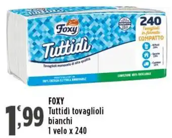 Rossotono Carrefour FOXY Tuttidi tovaglioli bianchi offerta