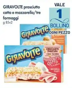 IperFamila GIRAVOLTE prosciutto cotto e mozzarella/tre formaggi offerta