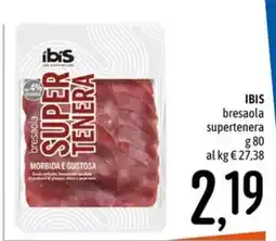Emisfero IBIS bresaola super tenera offerta