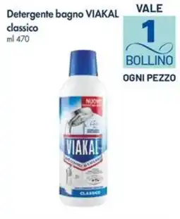 IperFamila Detergente bagno viakal classico offerta