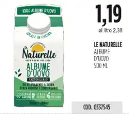 Carico Cash & Carry Le Naturelle Albume d'uovo offerta