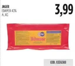 Carico Cash & Carry Edamer JAGER offerta