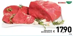 Spazio Conad CONAD TAGLIATA DI BOVINO ADULTO offerta