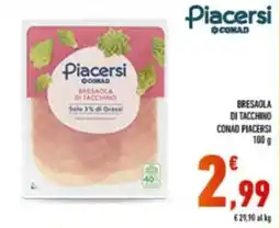 Conad Bresaola di tacchino Piacersi offerta