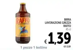 Spazio Conad Birra lavorazione grezza Raffo offerta