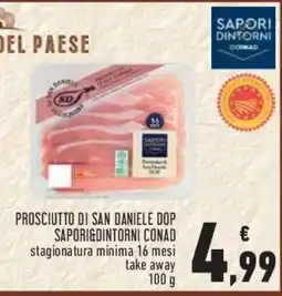 Conad City Prosciutto di San Daniele DOP Saporidintorni Conad offerta