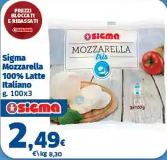 Ok Sigma Sigma Mozzarella offerta