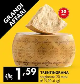 Maxi Supermercati Trentingrana offerta