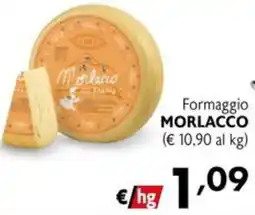 Maxi Supermercati Formaggio MORLACCO offerta
