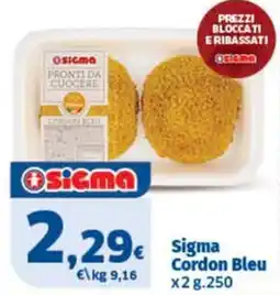 Ok Sigma Sigma Cordon Bleu offerta