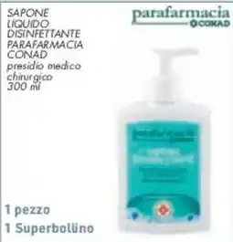 Conad City Sapone liquido disinfettante parafarmacia CONAD offerta