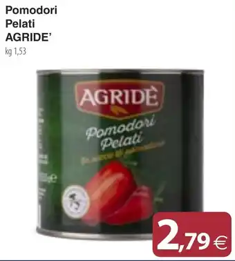 Docks Cash&Carry Pomodori Pelati AGRIDE' offerta