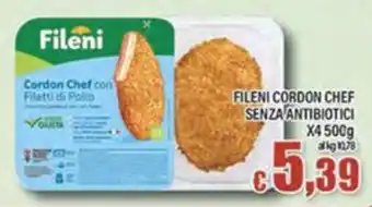 Top Supermercati Fileni Cordon Chef con Filetti di Pollo offerta