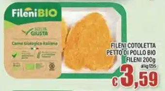 Top Supermercati Fileni Cotoletta Petto di Pollo Bio offerta