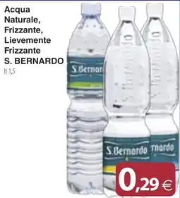 Docks Cash&Carry Acqua Naturale, Frizzante, Lievemente Frizzante S. BERNARDO offerta