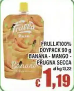 Top Supermercati Frulla 100% Banana - Mango - Prugna Secca offerta