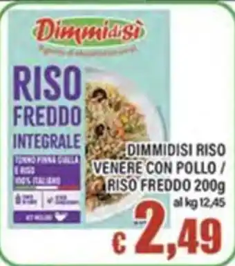 Top Supermercati Dimmidisi Riso Freddo Integrale offerta