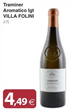Docks Cash&Carry Traminer Aromatico Igt VILLA FOLINI offerta