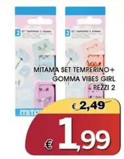 Deter Shop MITAMA SET TEMPERINO+ GOMMA VIBES GIRL offerta