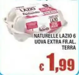 Top Supermercati NATURELLE LAZIO UOVA EXTRA FR.AL. TERRA offerta
